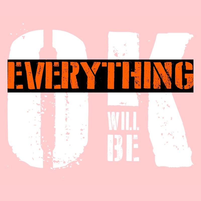 everything will be ok