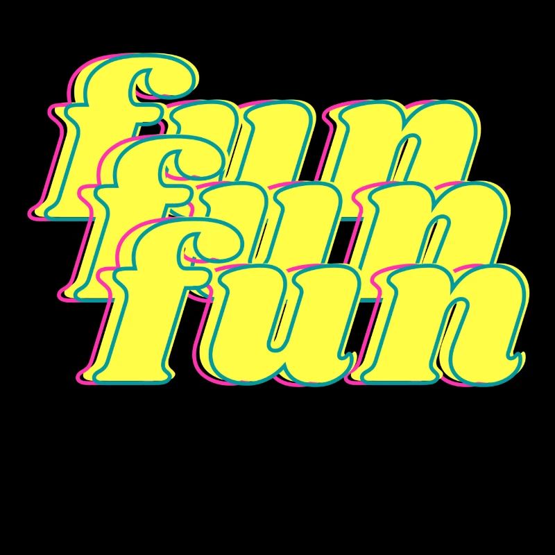 fun