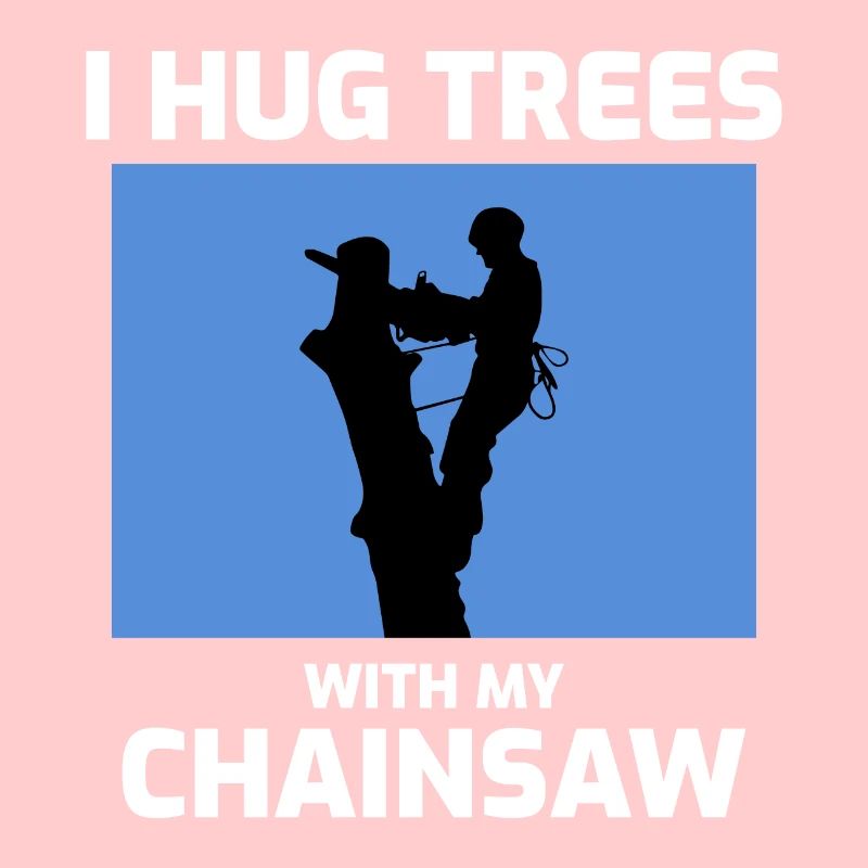 Arborist Tree Surgeon Climber Arboriculture Drôle