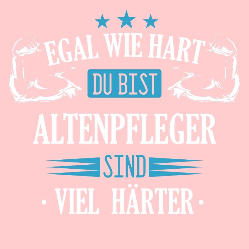 Altenpfleger Pfleger Beruf Spruch Altenpflege