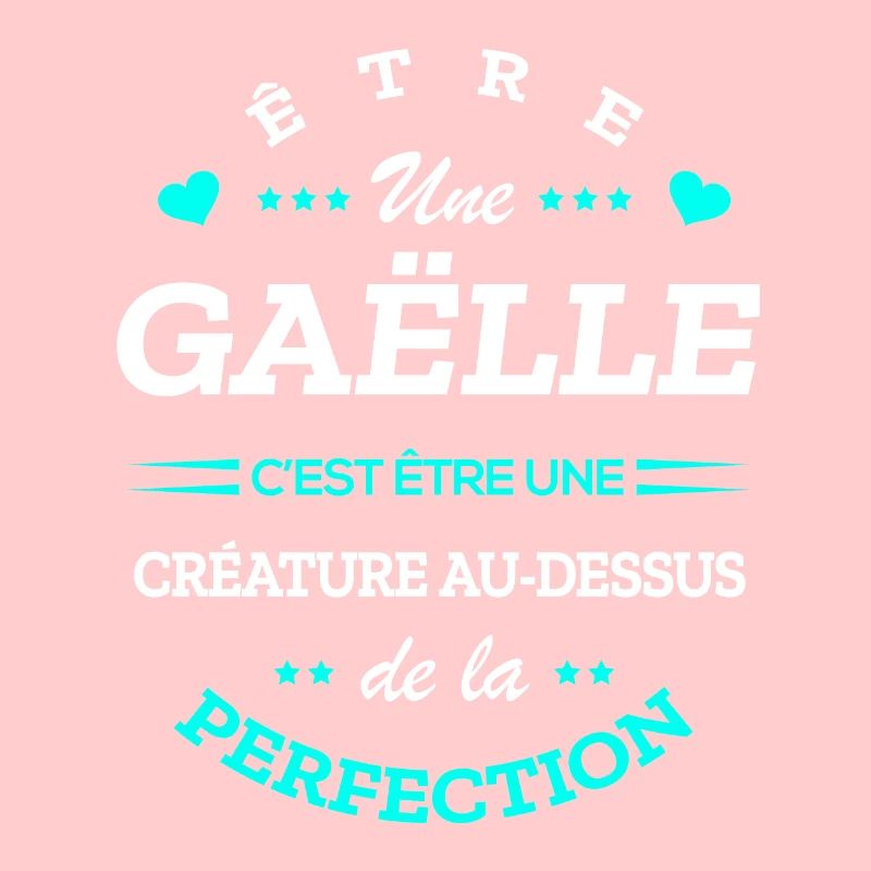 GAËLLE PARFAITE - NOM GAËLLE