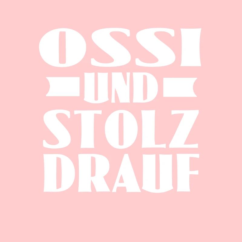 ossi und stolz drauf