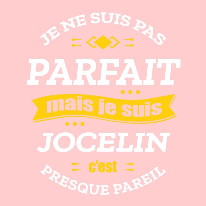 JOCELIN PARFAIT - PRENOM JOCELIN