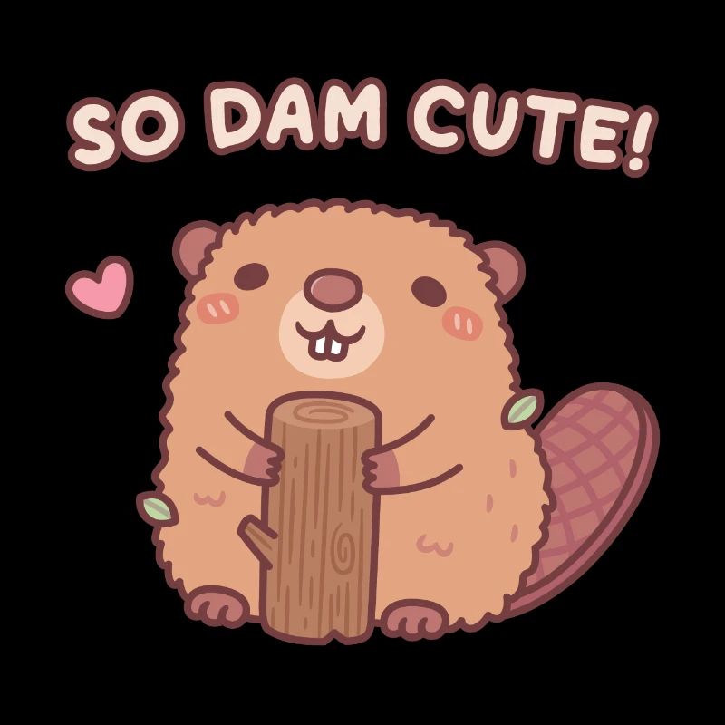 Cute Beaver So Dam Cute Pun Funny