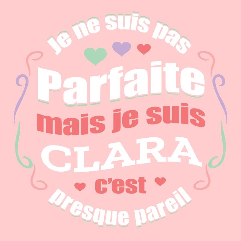 CLARA PARFAITE - PRENOM CLARA