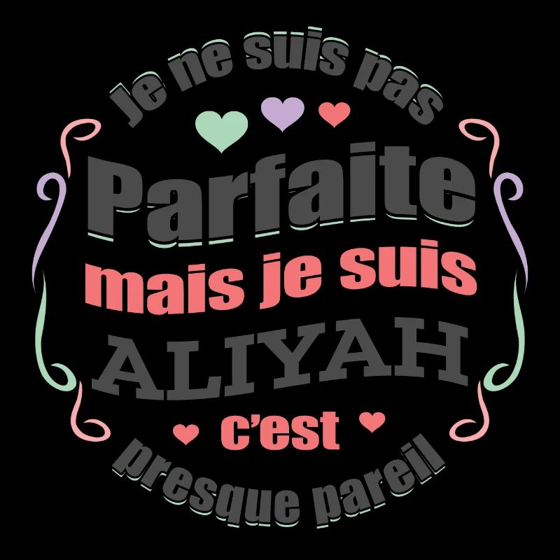 ALIYAH PARFAITE - PRENOM ALIYAH