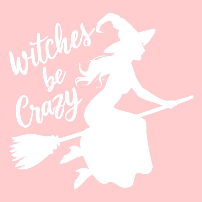 Hexe Hexenbroomen Spruch Witches Be Crazy