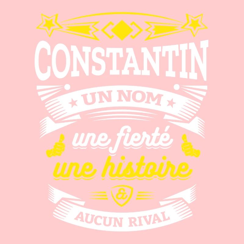 CONSTANTIN UN NOM UNE FIERTÉ AUCUN RIVAL