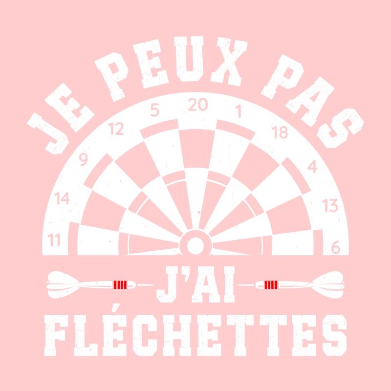 Je Peux Pas J'ai Fléchettes