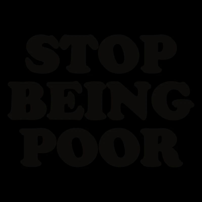 stop being poor