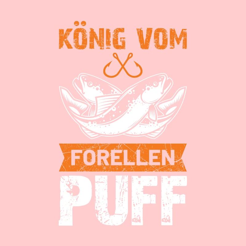 König vom Forellenpuff Angler Forellen Geschenk