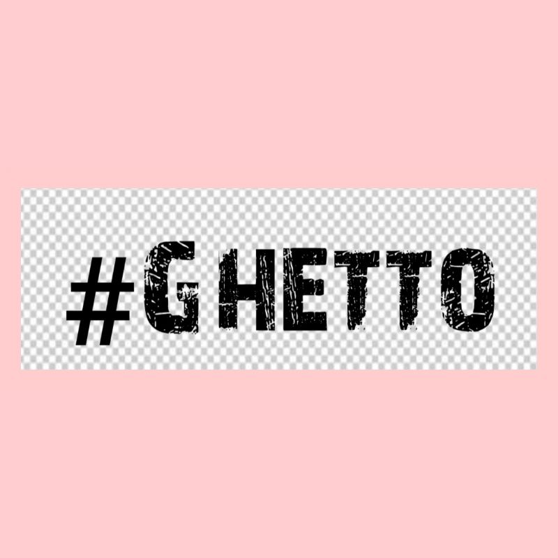 Ghetto
