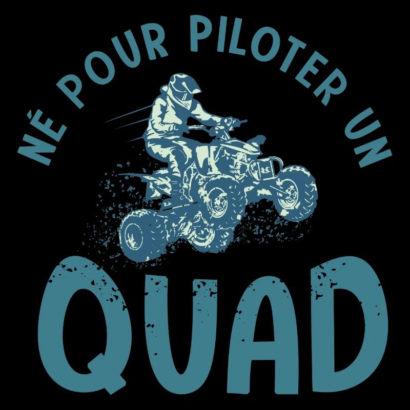 Quad né pour quad atv quad quad