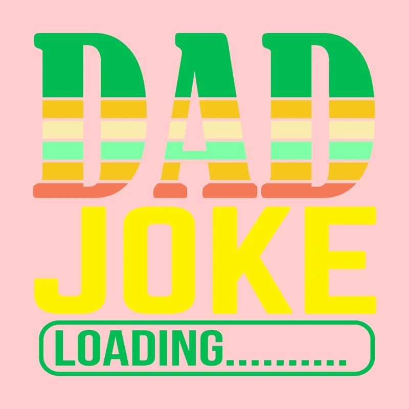 Dad Joke loading Be dad's shirt Gift idea
