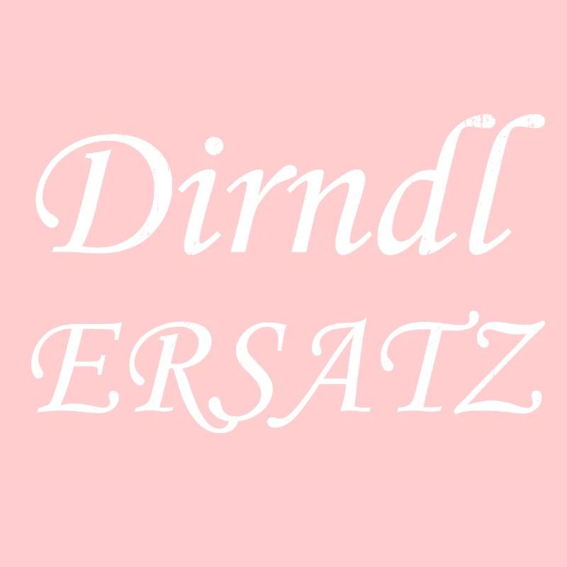 Dirndl ERSATZ