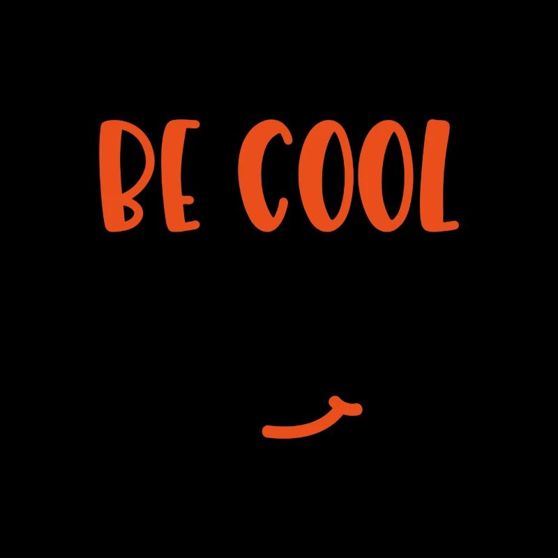 Sois cool, Soyez cools !