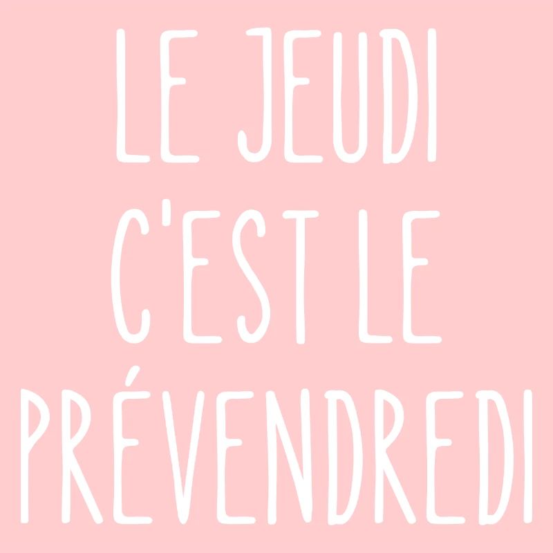 le jeudi c'est le prévendredi