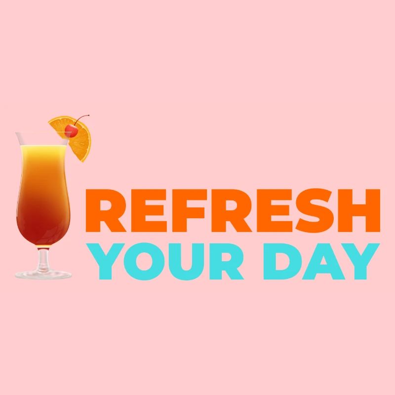 Refresh your day!