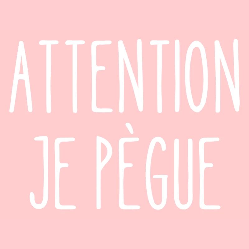 attention je pègue