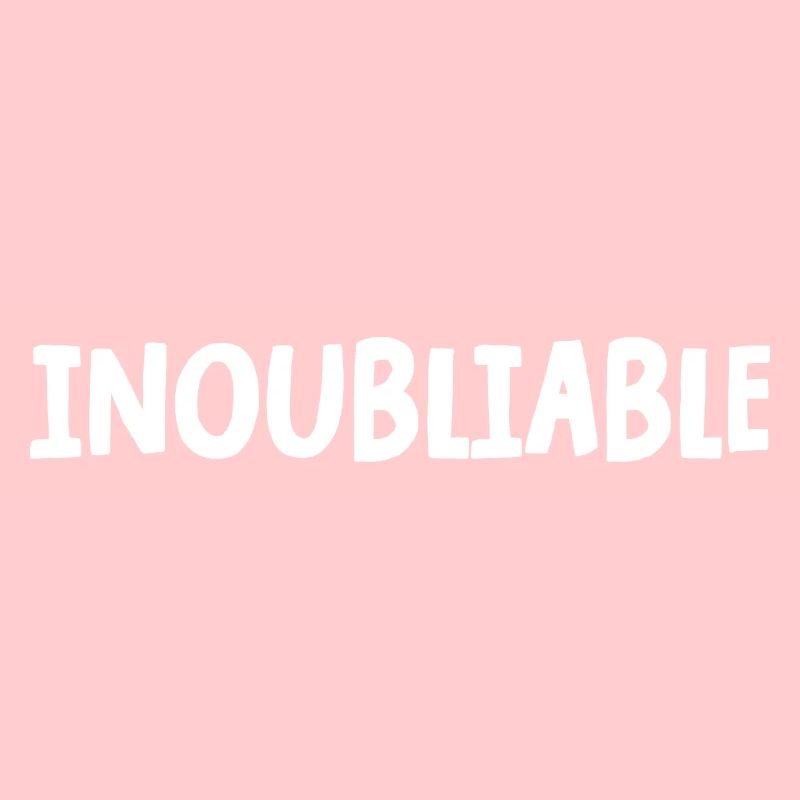 inoubliable