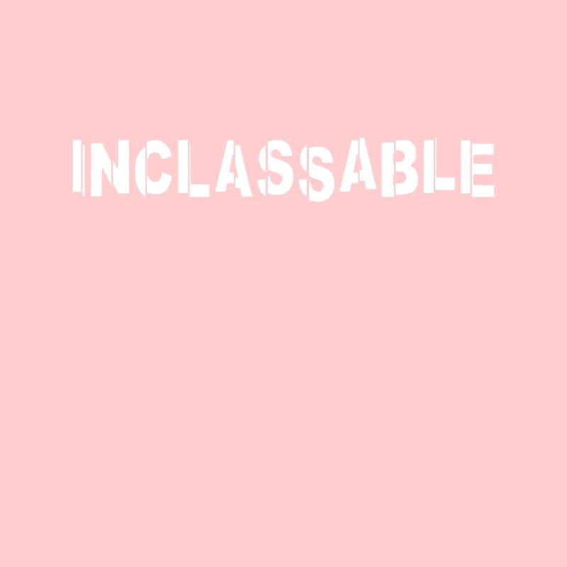 INCLASSABLE !
