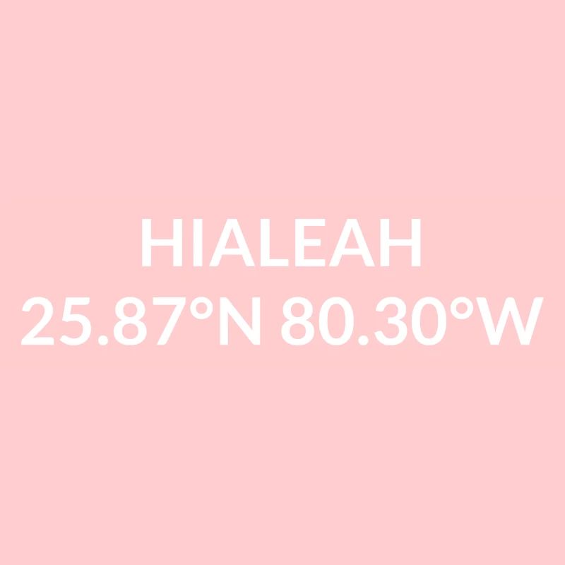 Hialeah, Florida, United States Coordinates