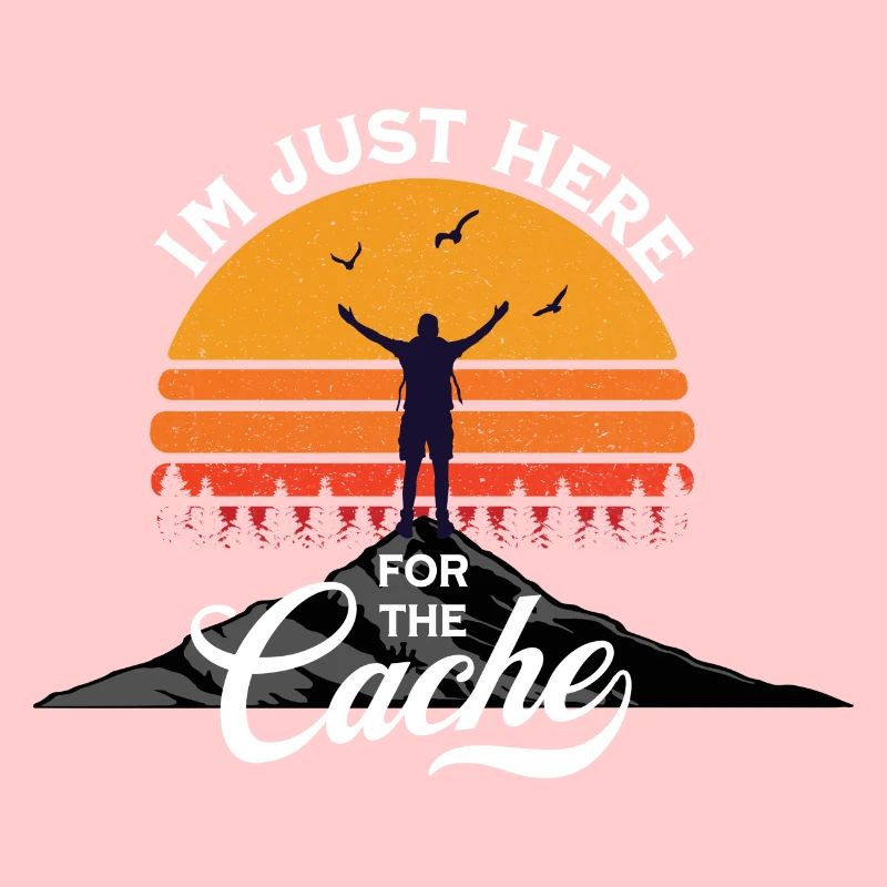 Geocaching - Just Here For The Cache