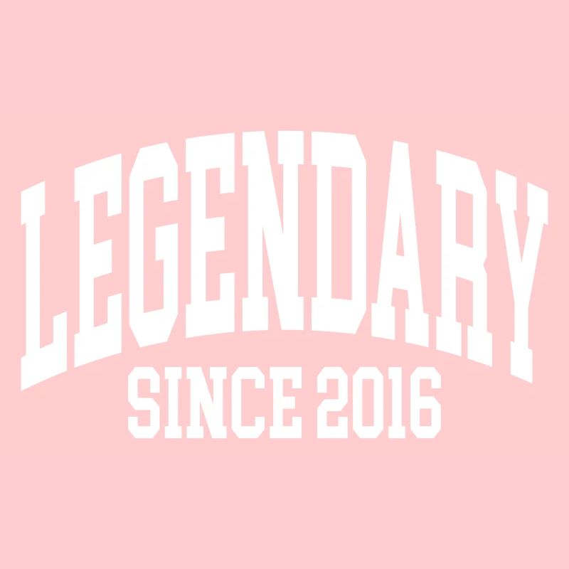 Legendary since 2016