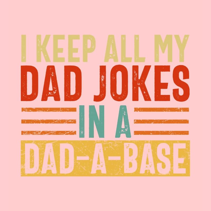 Ich halte alle Witze meines Vaters in einem Vater eine Basis