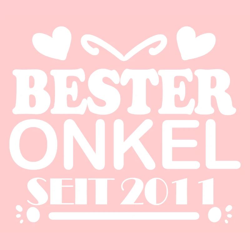 Bester Onkel seit 2011