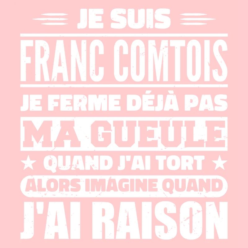 Franc comtois je ferme pas ma gueule franche comté