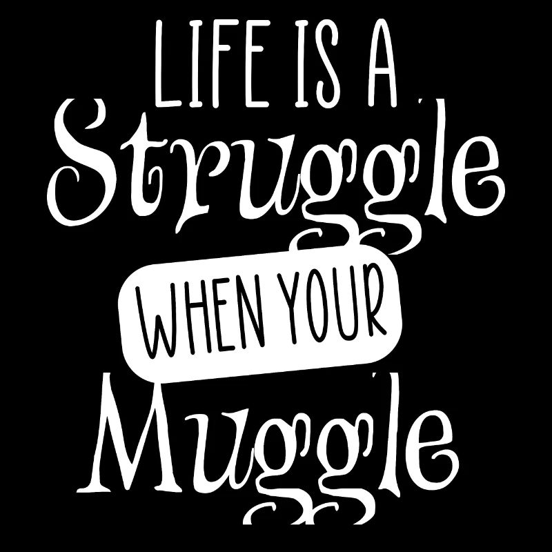life is a struggle funny wizard quote