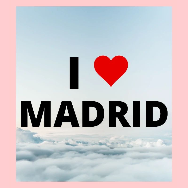 ICH LIEBE MADRID