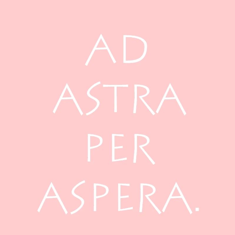 Ad astra per aspera