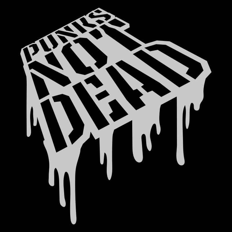 Quote punks not dead