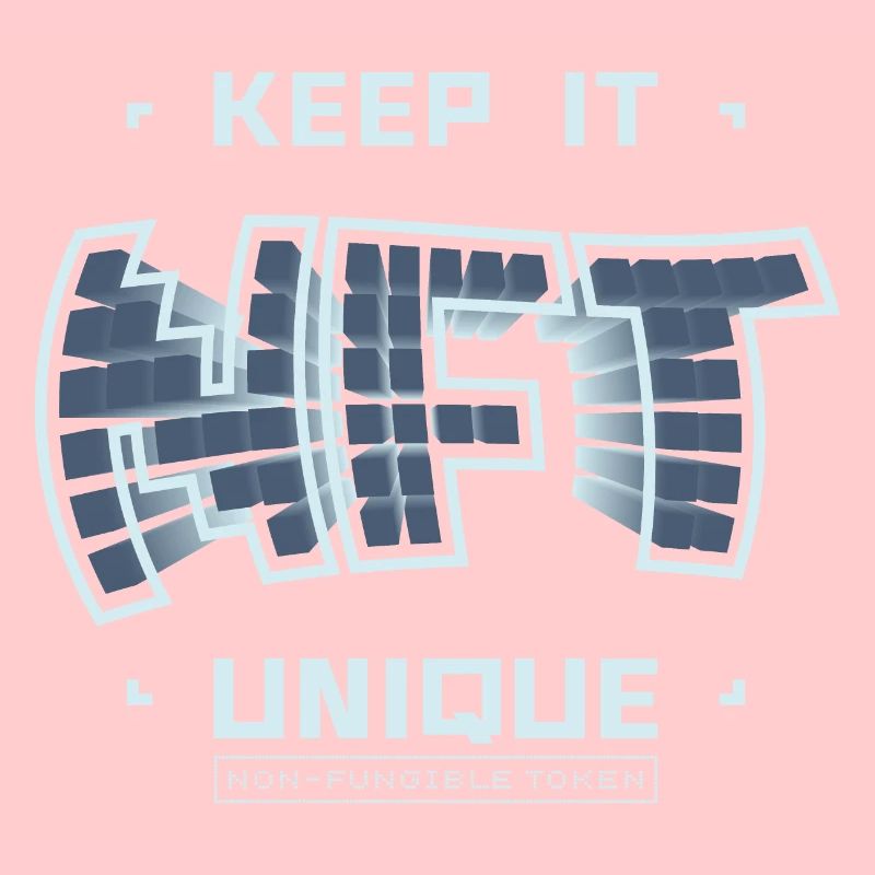 NFT, Non Fungible Token, Keep it unique, Krypto