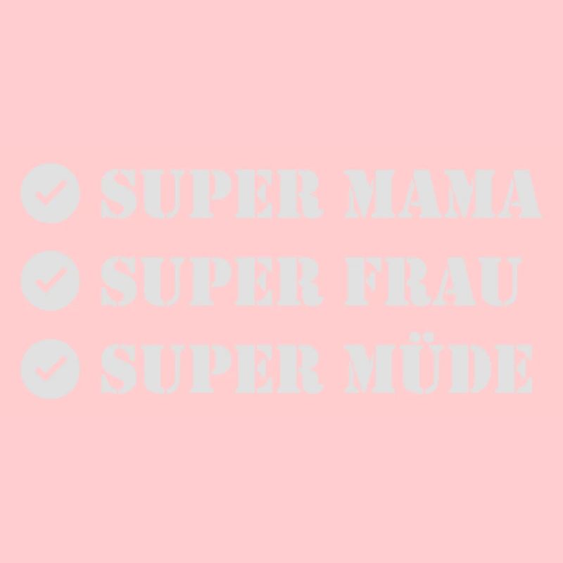 Super Mama Alltag