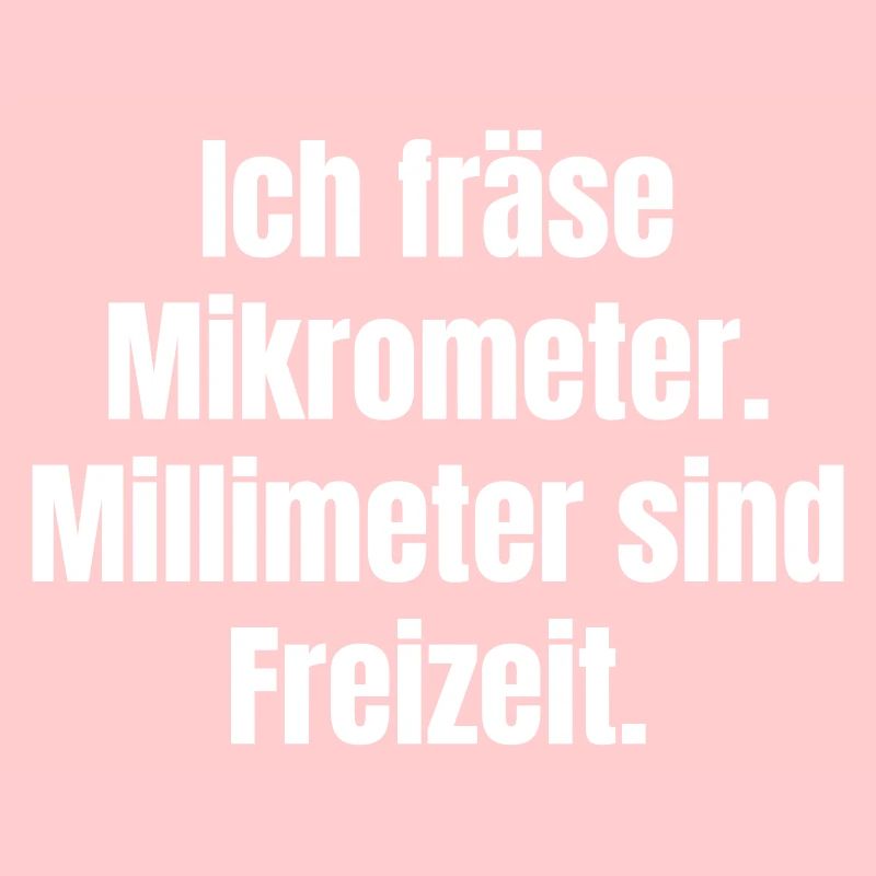 Mikrometer Freizeit Spruch