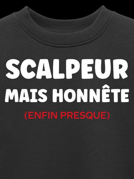 Scalpeur Honnête Presque