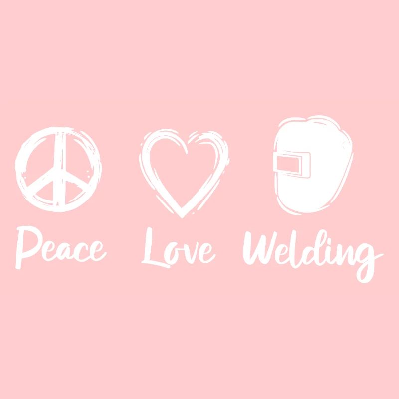 Peace Love Welding