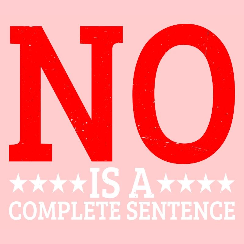 No Is A Complete Sentence 24