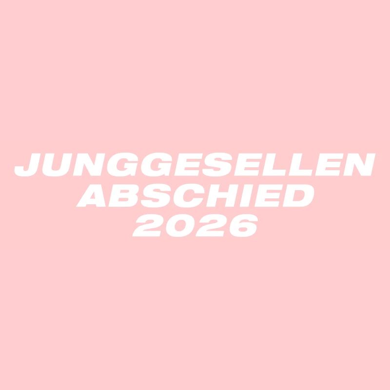 Junggesellen Abschied 2026 Jga