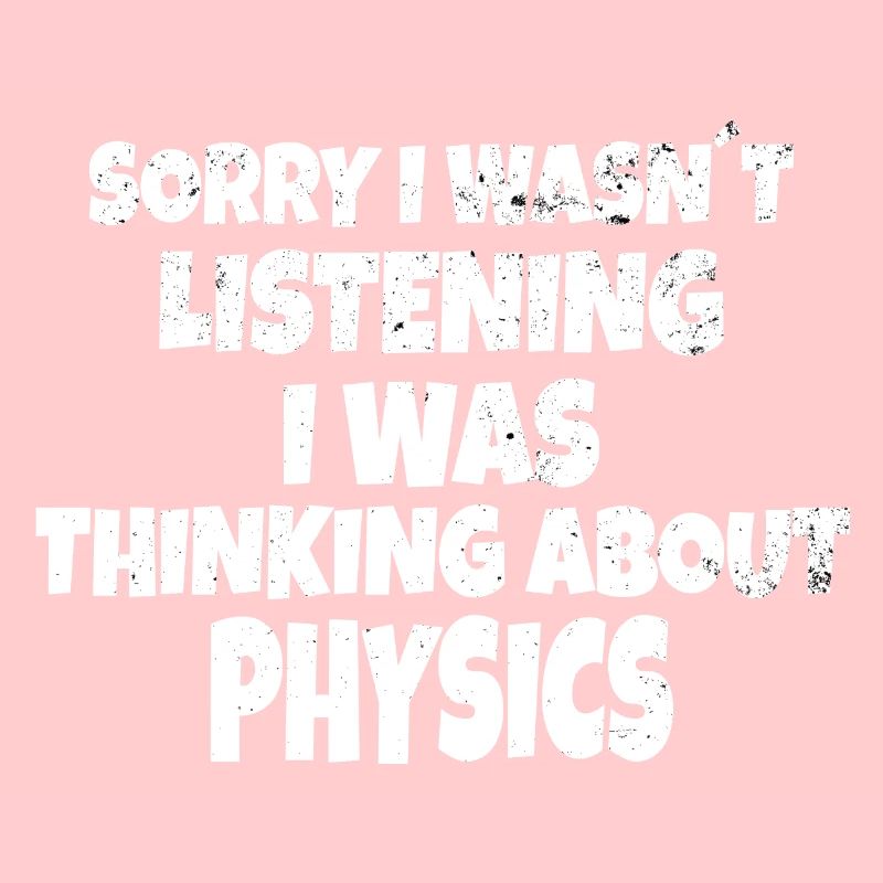 PHYSICS : thinking about physics