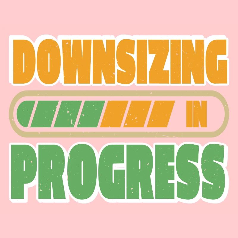 Downsizing In Progress 23