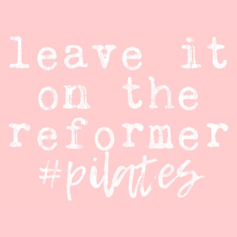 Leave It On The Reformer #Pilates 3
