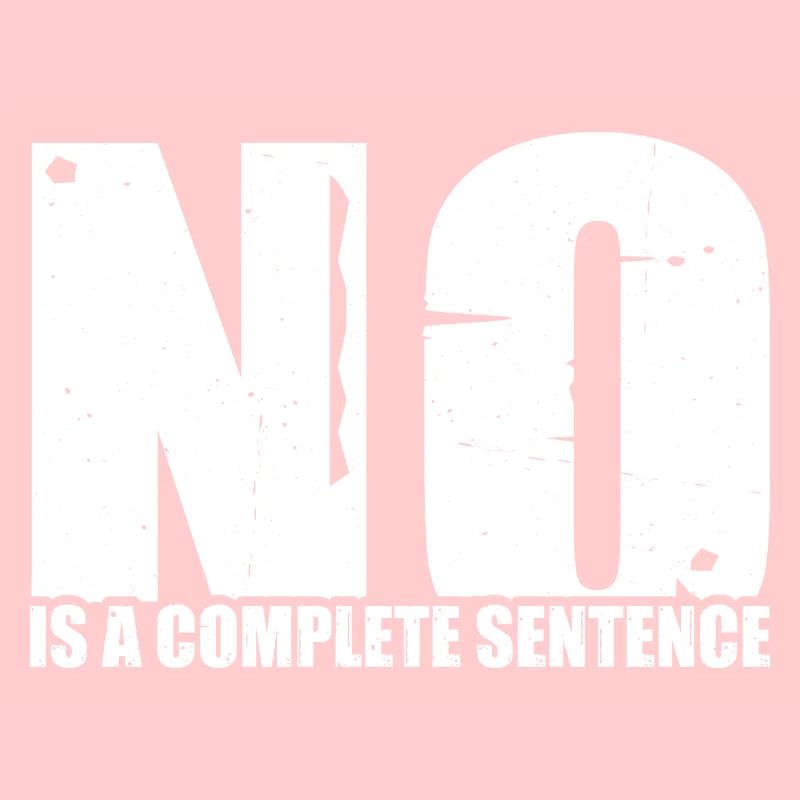 No Is A Complete Sentence 33