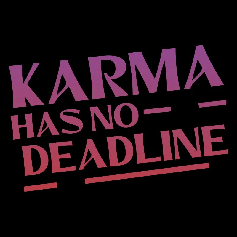 Karma Has No Deadline 4
