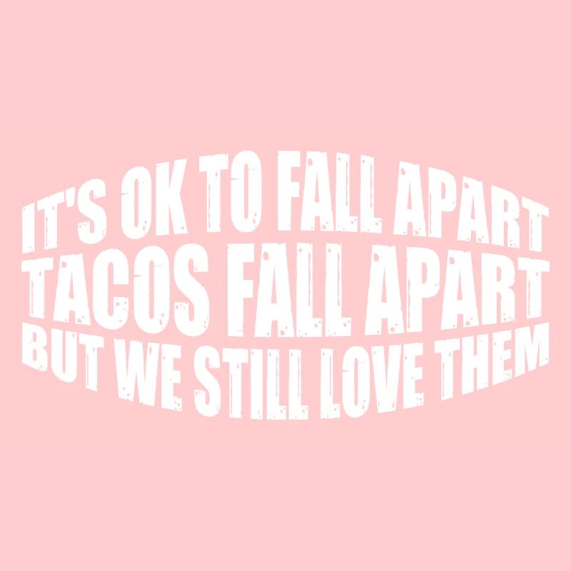 C’est correct de s’effondrer, les tacos s’effondrent 4