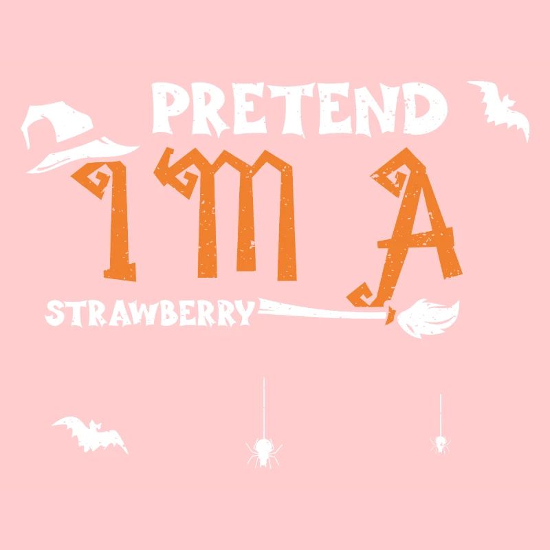 Pretend I'm A Strawberry