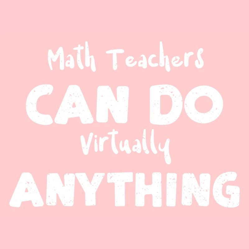 Math Teachers Can Do Virtually A...